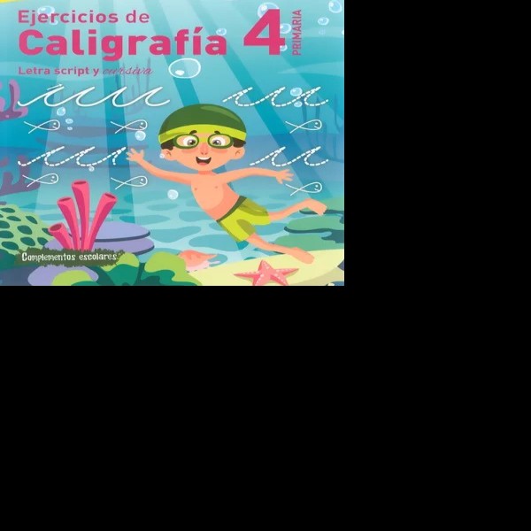 LIBRO ACT. EDU. EJERC. CALIGRAFIA 4 PRIM. SCRIPTCURSIV C.90